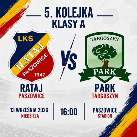 Derby na własnym stadionie – LKS Rataj Paszowice podejmuje Park Targoszyn