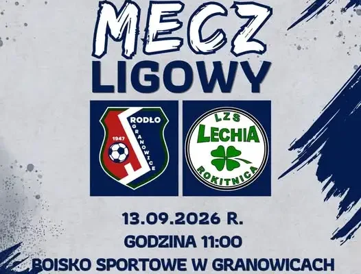 LZS Lechia Rokitnica zagra w Granowicach — mecz już 13 września