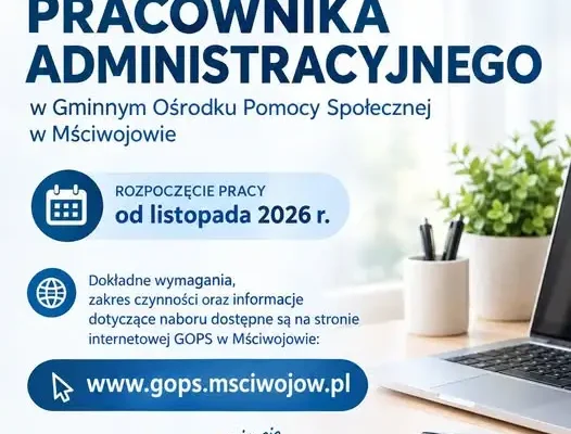 GOPS w Mściwojowie szuka pracownika administracyjnego – start pracy już w listopadzie