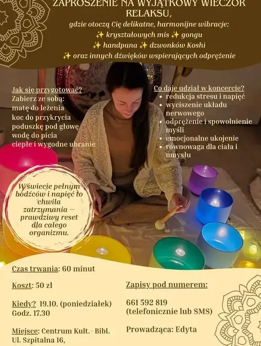 Wieczór relaksu z dźwiękami gongu i mis w Bolkowie – już dziś